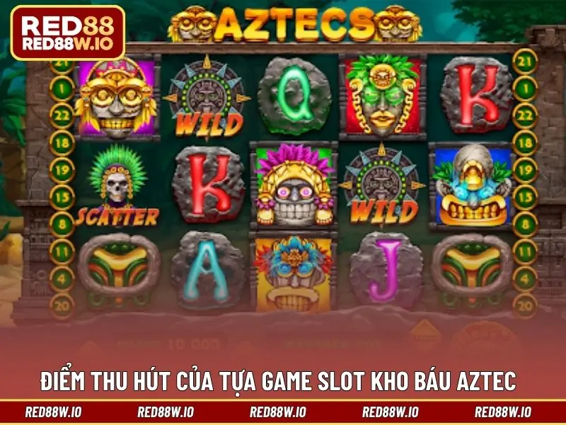 Kho Báu Aztec - Tựa Game Quay Hũ Kiếm Tiền Cực Khủng - melagi