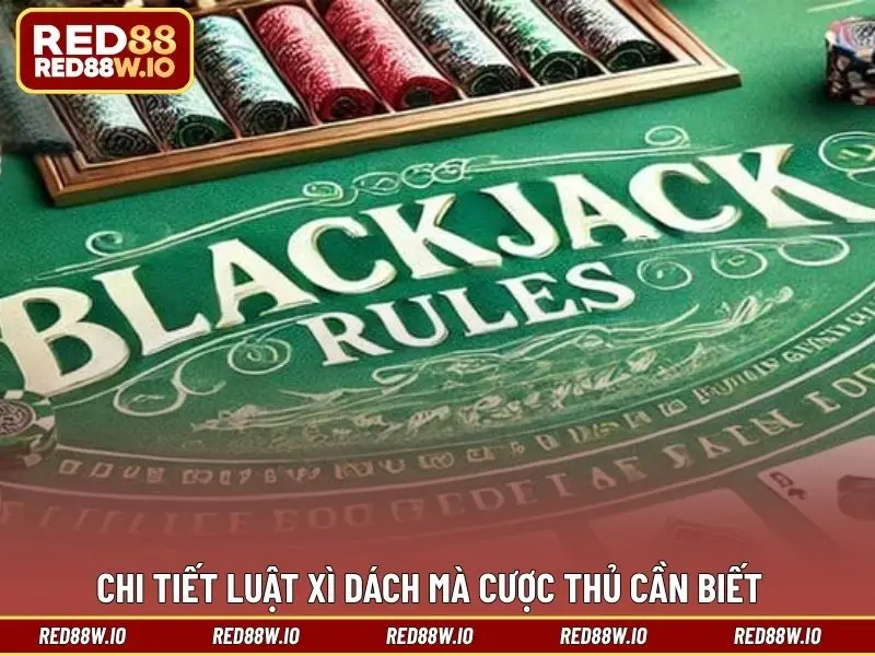 Luật Xì Dách Dễ Hiểu Dành Cho Tân Thủ Chơi Cá Cược - melagi