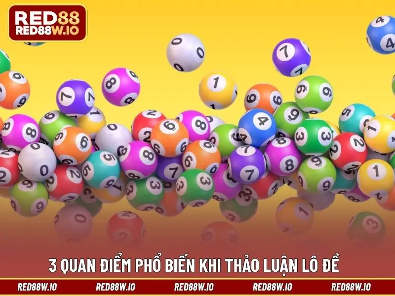 Thảo Luận Lô Đề – Những Quan Điểm Bet Thủ Cần Để Tâm - melagi