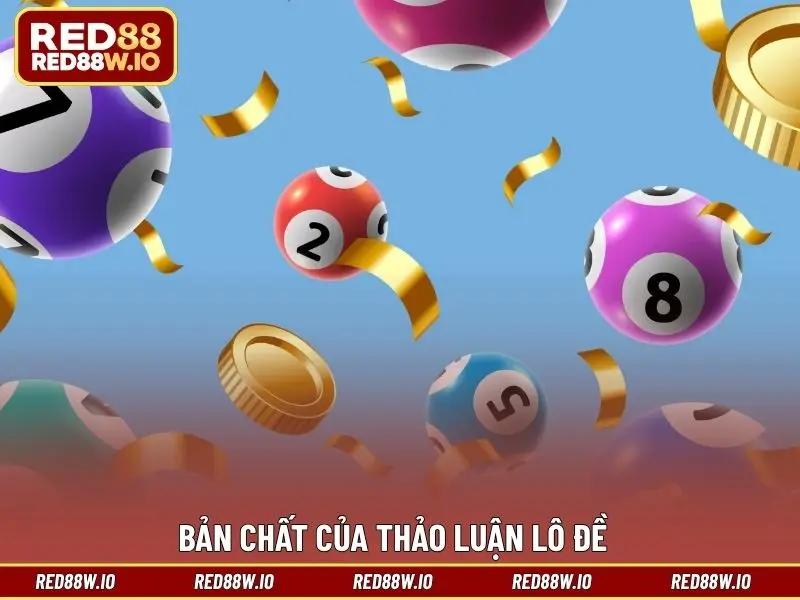 Thảo Luận Lô Đề – Những Quan Điểm Bet Thủ Cần Để Tâm - melagi