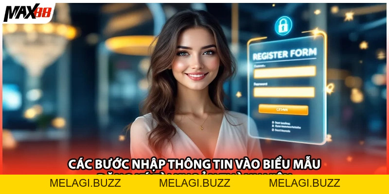 Cách Đăng Ký Max88 Chi Tiết Nhất Cho Thành Viên 2026 - melagi