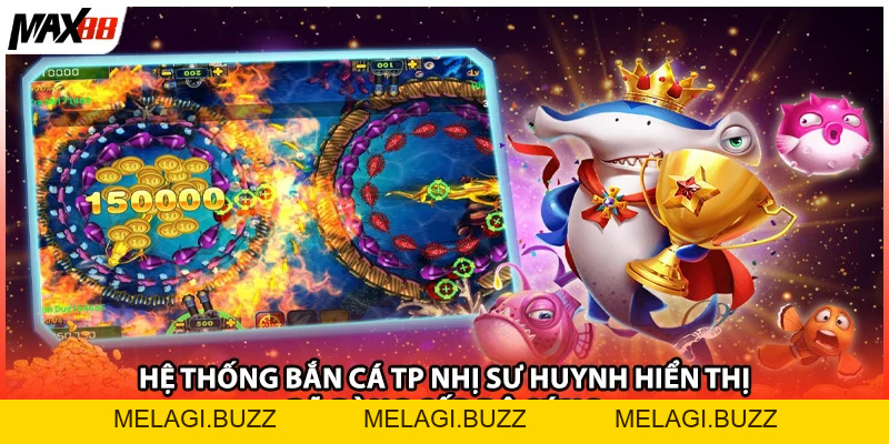 Bắn Cá TP Nhị Sư Huynh Chi Tiết Nhất Tại Nhà Cái Max88 - melagi