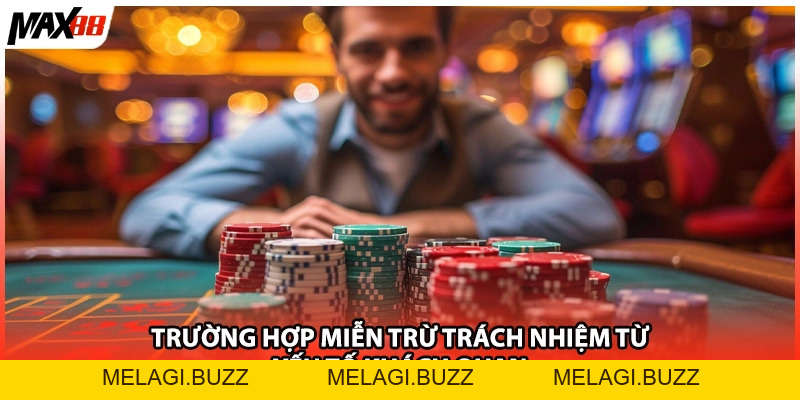 Miễn Trừ Trách Nhiệm Max88 - Tìm Hiểu Chính Sách Mới 2026 - melagi