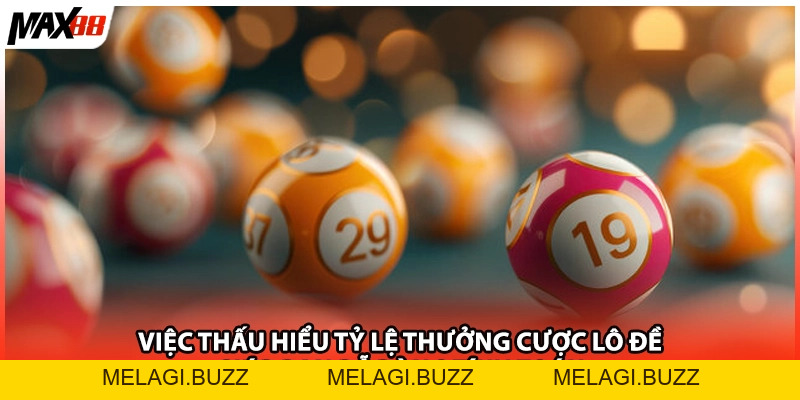 Đọc Tỷ Lệ Thưởng Cược Lô Đề Chuẩn Xác Nhất Max88 2026 - melagi